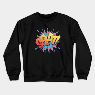 Splat! - Pop Art, Comic Book Style, Cartoon Text Burst. Crewneck Sweatshirt